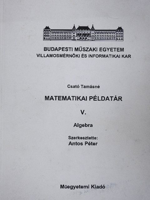 Csató Tamásné - Matematikai példatár V. [antikvár]
