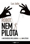Luc Julia - Robot, nem pilóta
