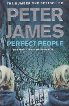 Peter James - Perfect People [antikvár]