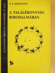 J. I. Ignatyev - A találékonyság birodalmában [antikvár]