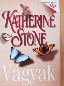 Katherine Stone - Vágyak [antikvár]