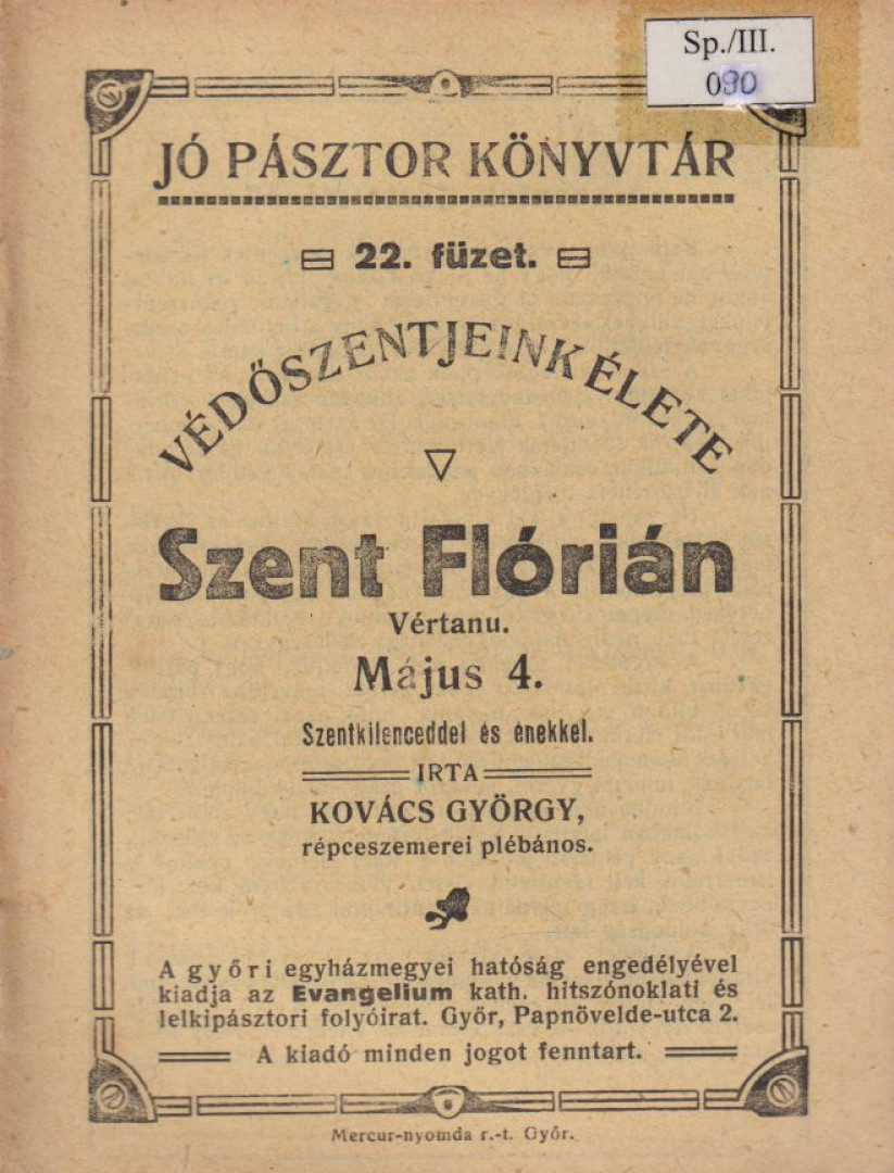 Kovács György - Szent Flórián [antikvár]
