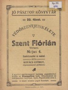 Kovács György - Szent Flórián [antikvár]