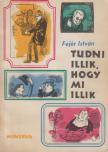 Fejér István - Tudni illik, hogy mi illik [antikvár]