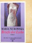 Maria Nurowska - Briefe der Liebe [antikvár]