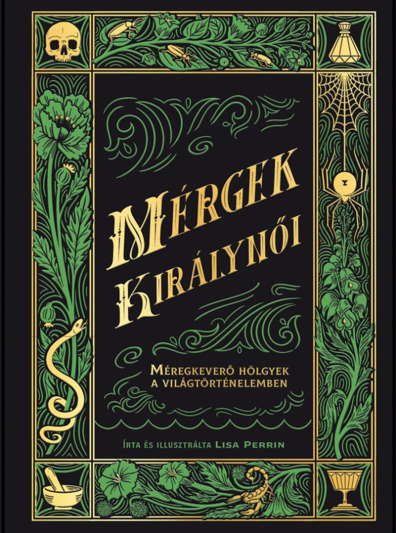 Perrin Lisa - Mérgek királynői