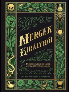 Perrin Lisa - Mérgek királynői