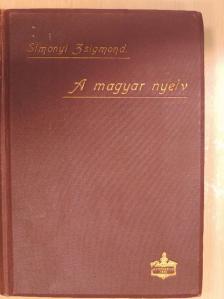 Simonyi Zsigmond - A magyar nyelv [antikvár]