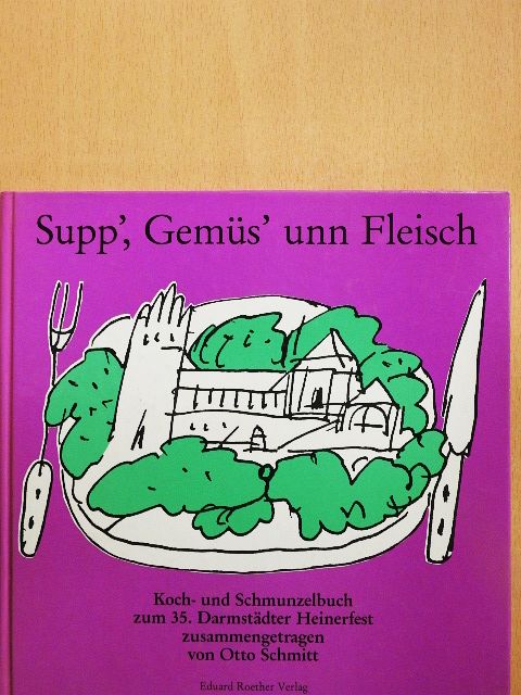 Supp', Gemüs' unn Fleisch [antikvár]