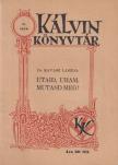 Dr. Ravasz László - Utaid, Uram, mutasd meg! [antikvár]
