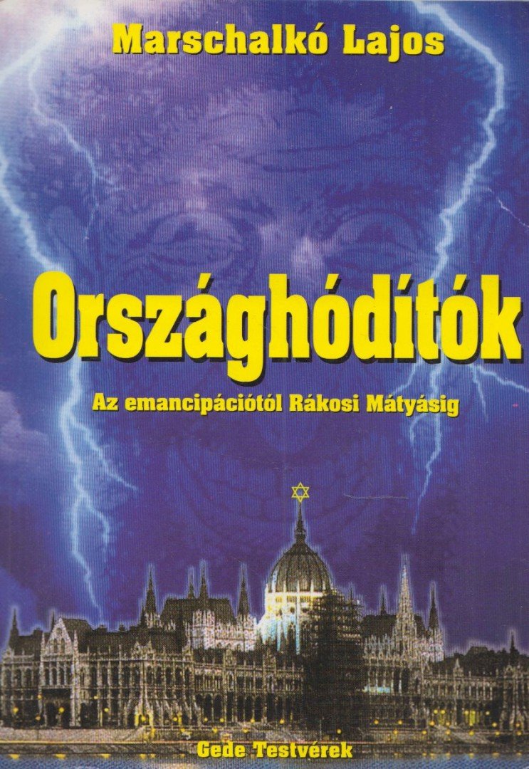 Marschalkó Lajos - Országhódítók [antikvár]