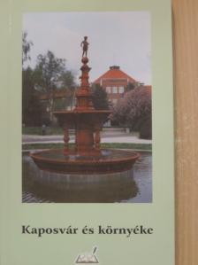 Buzási Éva - Kaposvár és környéke [antikvár]