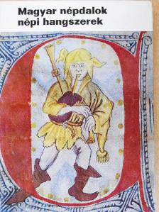 Manga János - Magyar népdalok, népi hangszerek [antikvár]