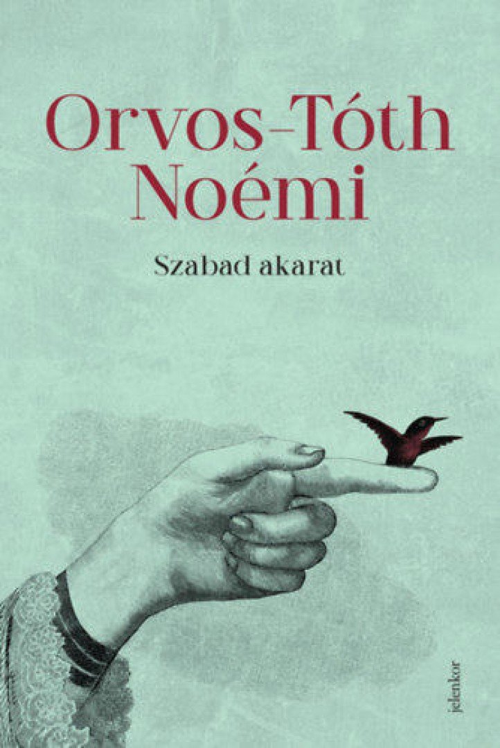 Orvos-Tóth Noémi - Szabad akarat [antikvár]