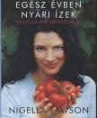 Nigella Lawson - Egész évben nyári ízek [antikvár]