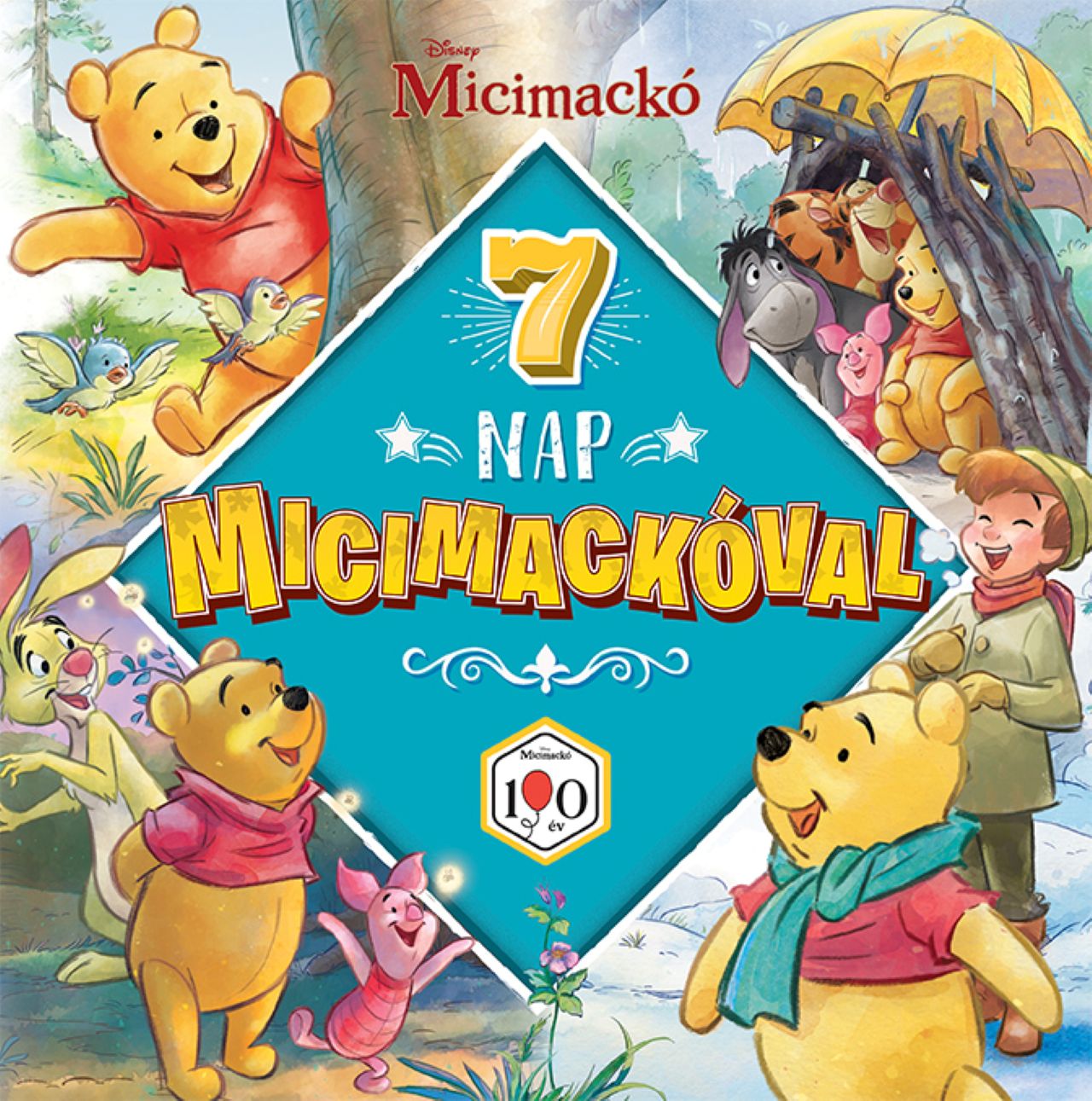 Disney - Hét nap Micimackóval