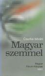Csurka István - Magyar szemmel [antikvár]
