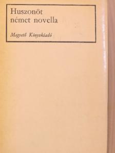 Anna Seghers - Huszonöt német novella [antikvár]