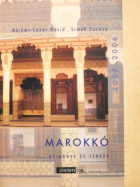Bajomi-Lázár Dávid - Marokkó [antikvár]