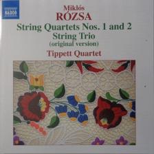 RÓZSA MIKLÓS - STRING QUARTETS NOS.1 AND 2 - STRING TRIO CD TIPPETT QUARTET