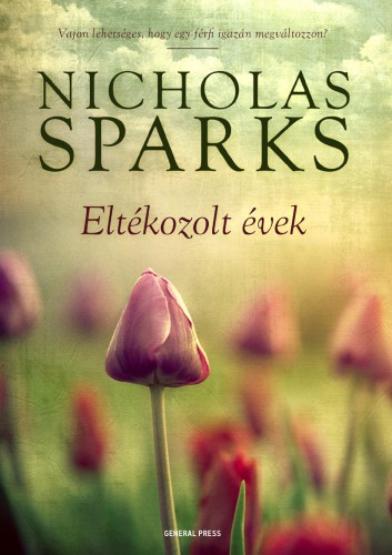 Nicholas Sparks - Eltékozolt évek [eKönyv: epub, mobi]