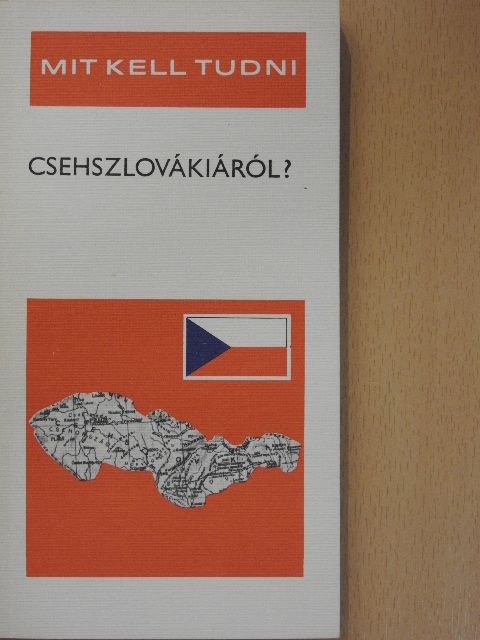Komornik Ferenc - Mit kell tudni Csehszlovákiáról? [antikvár]