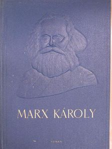 Marx Károly élete képekben [antikvár]