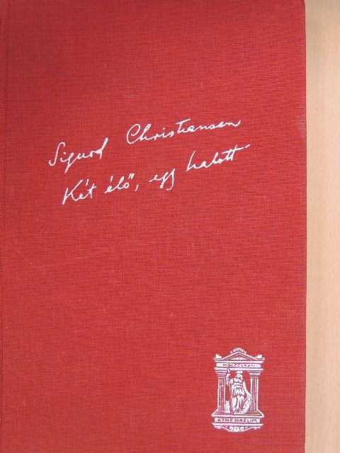 Sigurd Christiansen - Két élő, egy halott [antikvár]