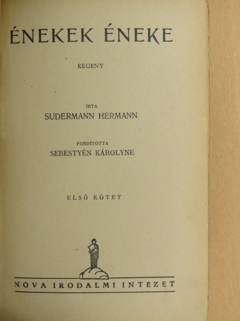 Sudermann Hermann - Énekek éneke I-II. [antikvár]
