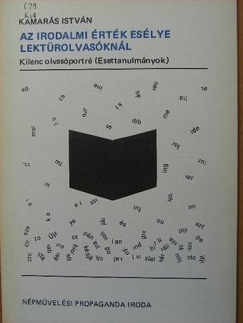 Kamarás István - Az irodalmi érték esélye lektűrolvasóknál [antikvár]