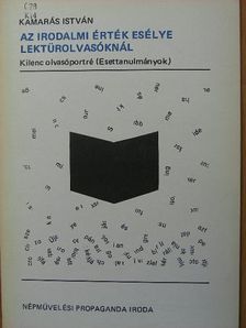 Kamarás István - Az irodalmi érték esélye lektűrolvasóknál [antikvár]
