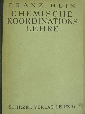 Franz Heinz - Chemische Koordinationslehre [antikvár]
