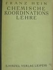 Franz Heinz - Chemische Koordinationslehre [antikvár]