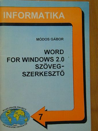 Módos Gábor - Word for Windows 2.0 szövegszerkesztő [antikvár]
