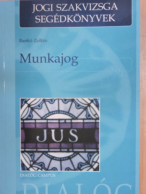 Bankó Zoltán - Munkajog [antikvár]