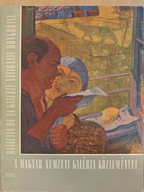 Bodnár Éva - A Magyar Nemzeti Galéria közleményei I. [antikvár]