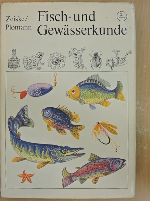 Jürgen Plomann - Fisch- und Gewässerkunde [antikvár]