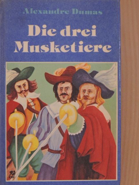 Alexandre Dumas - Die drei Musketiere [antikvár]