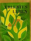 Erlebtes leben [antikvár]