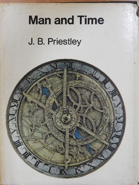 J. B. Priestley - Man and Time [antikvár]