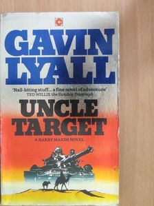 Gavin Lyall - Uncle Target [antikvár]