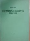 Dr. Molnár Csabáné - Postaforgalmi hálózatok tervezése [antikvár]