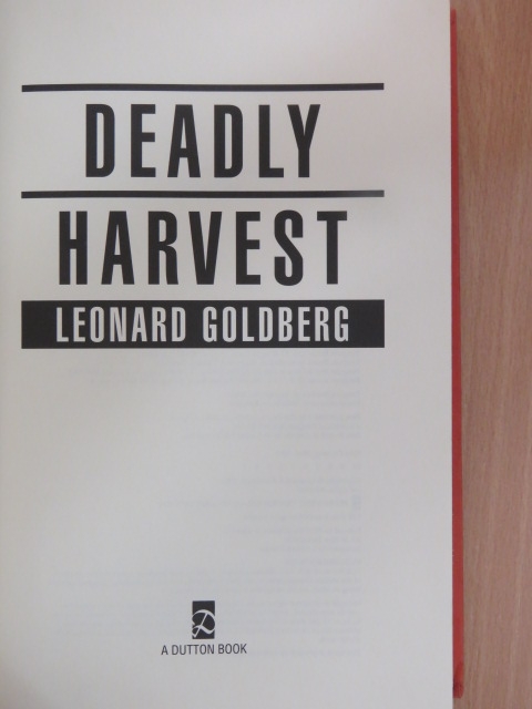 Leonard Goldberg - Deadly Harvest [antikvár]