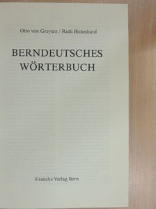 Otto von Greyerz - Berndeutsches Wörterbuch [antikvár]