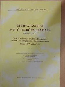 Új hivatásokat egy új Európa számára [antikvár]
