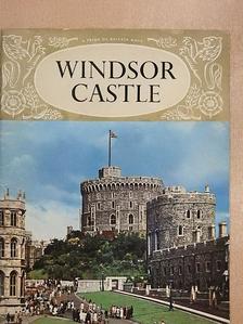 B. J. W. Hill - The History and Treasures of Windsor Castle [antikvár]