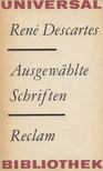 René Descartes - Ausgewählte Schriften [antikvár]