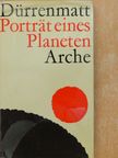 Friedrich Dürrenmatt - Porträt Eines Planeten [antikvár]