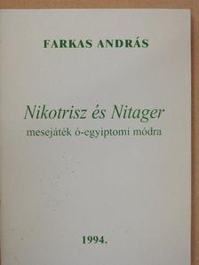 Farkas András - Nikotrisz és Nitager (dedikált példány) [antikvár]