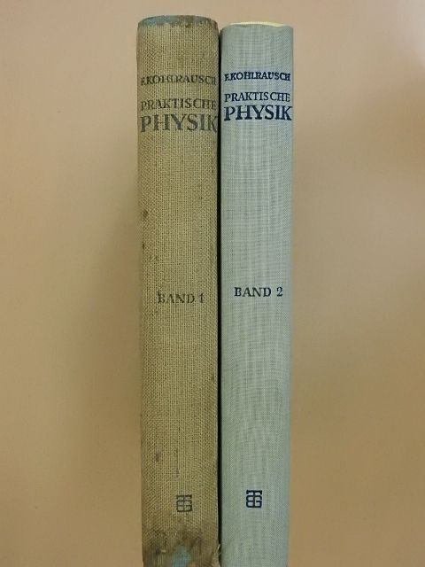 F. Kohlrausch - Praktische Physik 1-2. [antikvár]